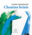 Chemins brisés